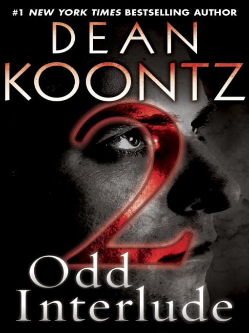 Title details for Odd Interlude #2 by Dean Koontz - Available